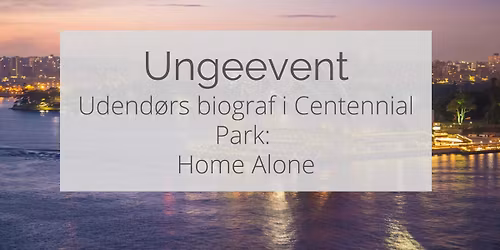 Udend\u00f8rs biograftur i Centennial Park: Home Alone
