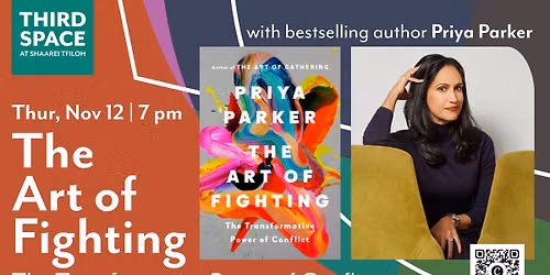 The Art of Fighting: The Transformative Power of Conflict with bestselling author Priya Parker
