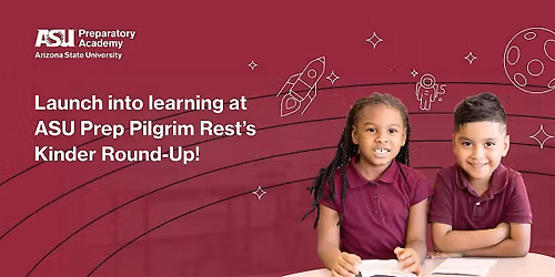 Kinder Round-Up at ASU Preparatory Academy Pilgrim Rest