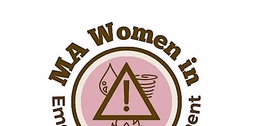 MA (and neighbors) Women in Emergency Management