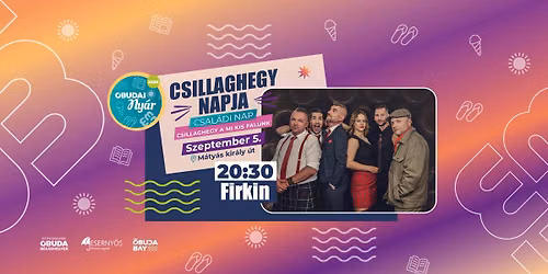 FIRKIN koncert - Csillaghegy Napja - Budapest (HU)