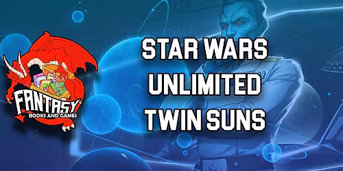 STAR WARS UNLIMITED TWIN SUNS NIGHT