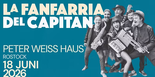 La Fanfarria del Capitan \/ PETER WEISS \/Rostock