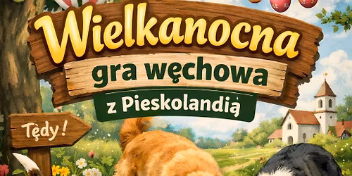 Wielkanocna gra węchowa z Pieskolandią