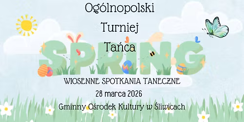 II Og\u00f3lnopolski Turniej Ta\u0144ca "Wiosenne Spotkania Taneczne" 