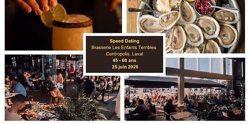 Speed Dating Laval 45 - 60 ans