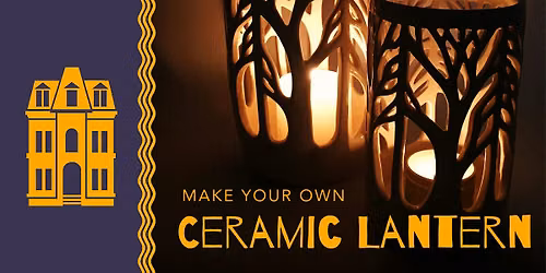 Make Your Own Ceramic Lantern at Locust Street Art
