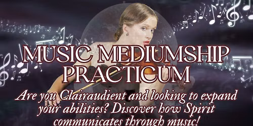 Music Mediumship Practicum