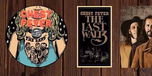 Chest Fever - The Official The Band Revival - 50th anniversary of The Last Waltz