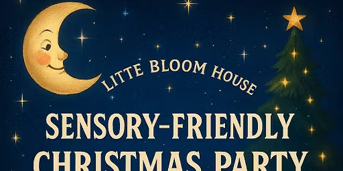 SENSORY-FRIENDLY CHRISTMAS PARTY