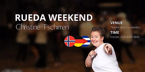 Rueda Weekend with Christine