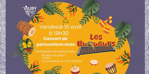 CONCERT DE PERCUSSIONS AVEC LES BUQUEURS