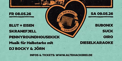 ALTE HACKEREI JAHRESFEST: Suck & Bubonix & Oiro