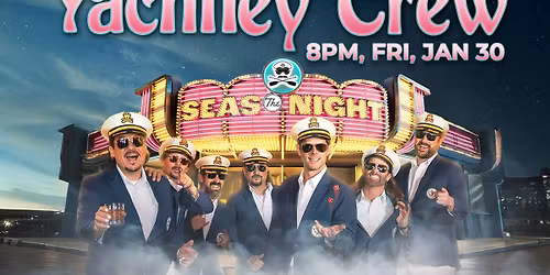 Yachtley Crew at Grand Theatre at Grand Sierra Resort