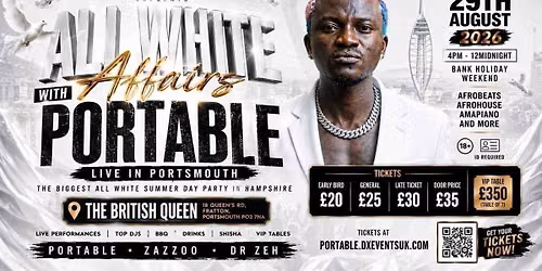 \u26aa\ufe0f ALL WHITE AFFAIRS WITH PORTABLE \u2013 LIVE IN PORTSMOUTH