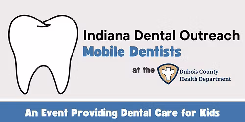 Mobile Dentist at the Dubois County Health Department