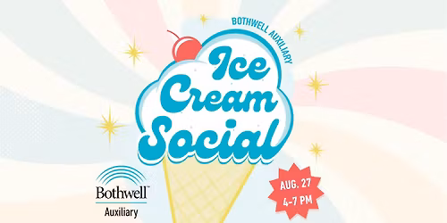 2026 Bothwell Auxiliary Ice Cream Social
