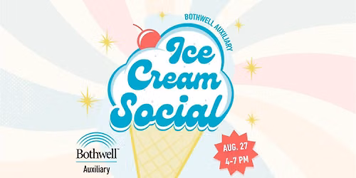 2026 Bothwell Auxiliary Ice Cream Social 