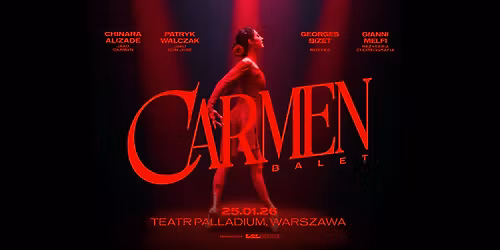 CARMEN Balet_25.01.2026_Warszawa_Teatr Palladium