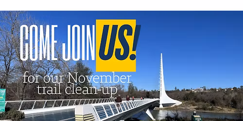 Sacramento River Trail Clean-Up @Sundial Bridge