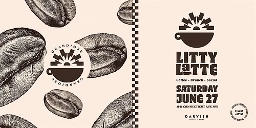 \u2615\ufe0f LITTY LATTE: Coffee \u2022 Brunch \u2022 Social [Sat June 27th 11a-4p]