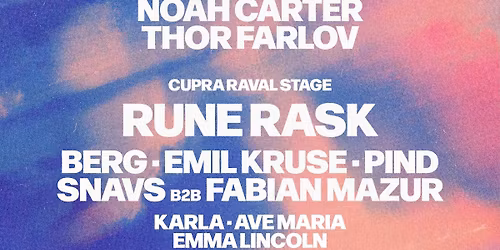 Distortion X Vesterbro \ud83d\udc99 Kesi, Rune Rask, Noah Carter, Thor Farlov, and more!