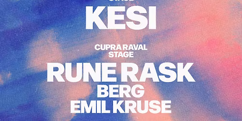 Distortion X Vesterbro \ud83d\udc99 Kesi, Rune Rask, Berg, Emil Kruse