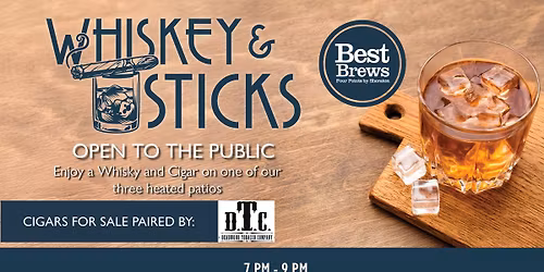 Whiskey & Sticks - Big Whiskey Pre-Party