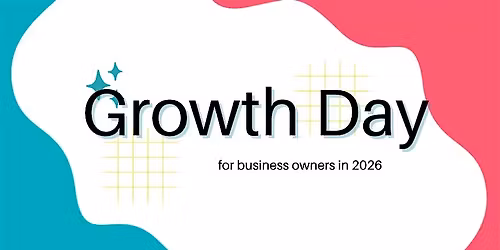 Growth Day - Create your plan for business growth in 2026