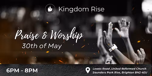 Kingdom Rise - Worship & Prayer