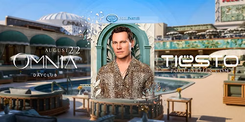 Tiesto | Las Vegas Pool Party Saturday | OMNIA Dayclub