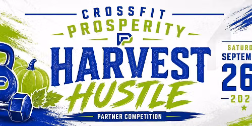 CrossFit Prosperity Harvest Hustle