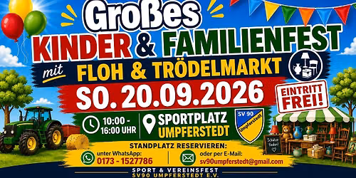 Gro\u00dfes Kinder & Familienfest mit Floh- & Tr\u00f6delmarkt I Sportplatz Umpferstedt