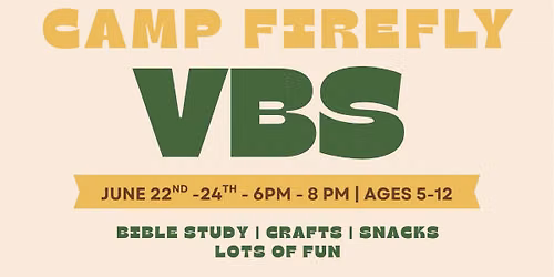 Camp Firefly Vacation Bible School