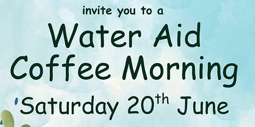 Water Aid Coffee Morning