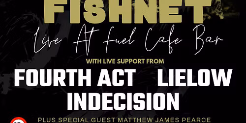 Big Condo Records Presents Fishnet Live at Fuel Cafe Bar