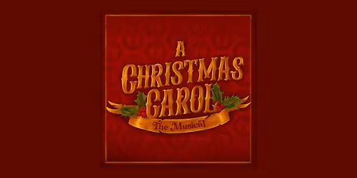 A Christmas Carol: The Musical 
