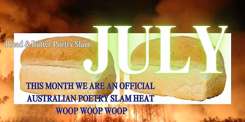 Bread & Butter Poetry Slam - JULY APS HEAT 2026