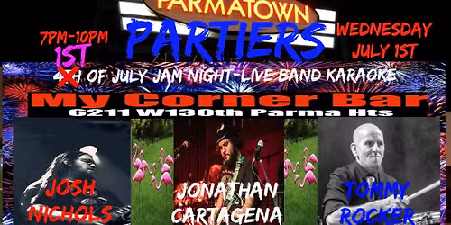 Parmatown Partiers 🇺🇸1st of July Jam Night-Live Band Karaoke(biggest jam of the year)