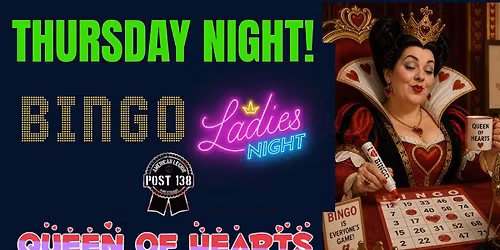Queen of Hearts and BINGO!!