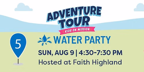 Adventure Tour Stop 5: Water Party