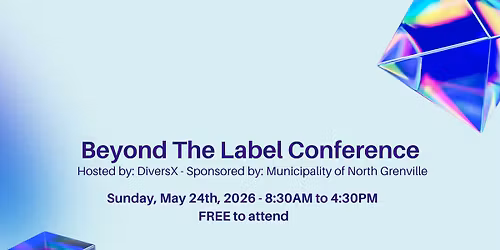 3rd Annual Beyond The Label Conference