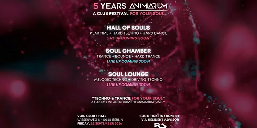 5 Years Animarum \u2013 A Club Festival For Your Soul
