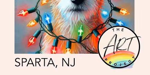 PAINT YOUR PET FRIDAY DEC 12TH, 6-8PM SPARTA, NJ