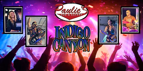 Indigo Canyon at Paulie\u2019s 