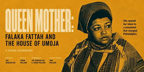 Queen Mother Documentary Film Screening - Philadelphia Premiere