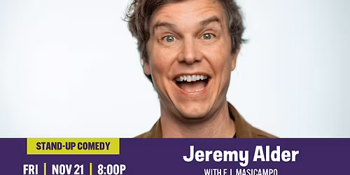Stand-Up Comedy: Jeremy Alder & E.J. Masicampo