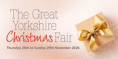 The Great Yorkshire Christmas Fair 2026
