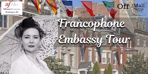 Francophone Embassy Tour: Join us on a Journey Around the World in DC