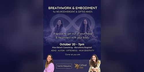 Get out of your head! Breathwork and embodiment for ND and Gifted minds